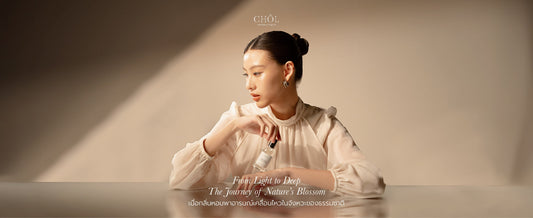 From Light to Deep — The Journey of Nature’s Blossom เมื่อกลิ่นหอมพาอารมณ์เคลื่อนไหว จากเบา…สู่ลึกในจังหวะของธรรมชาติ