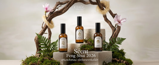 Scent Feng Shui 2026 — เสริมพลังหอม เปิดโชคลาภรับปีม้า